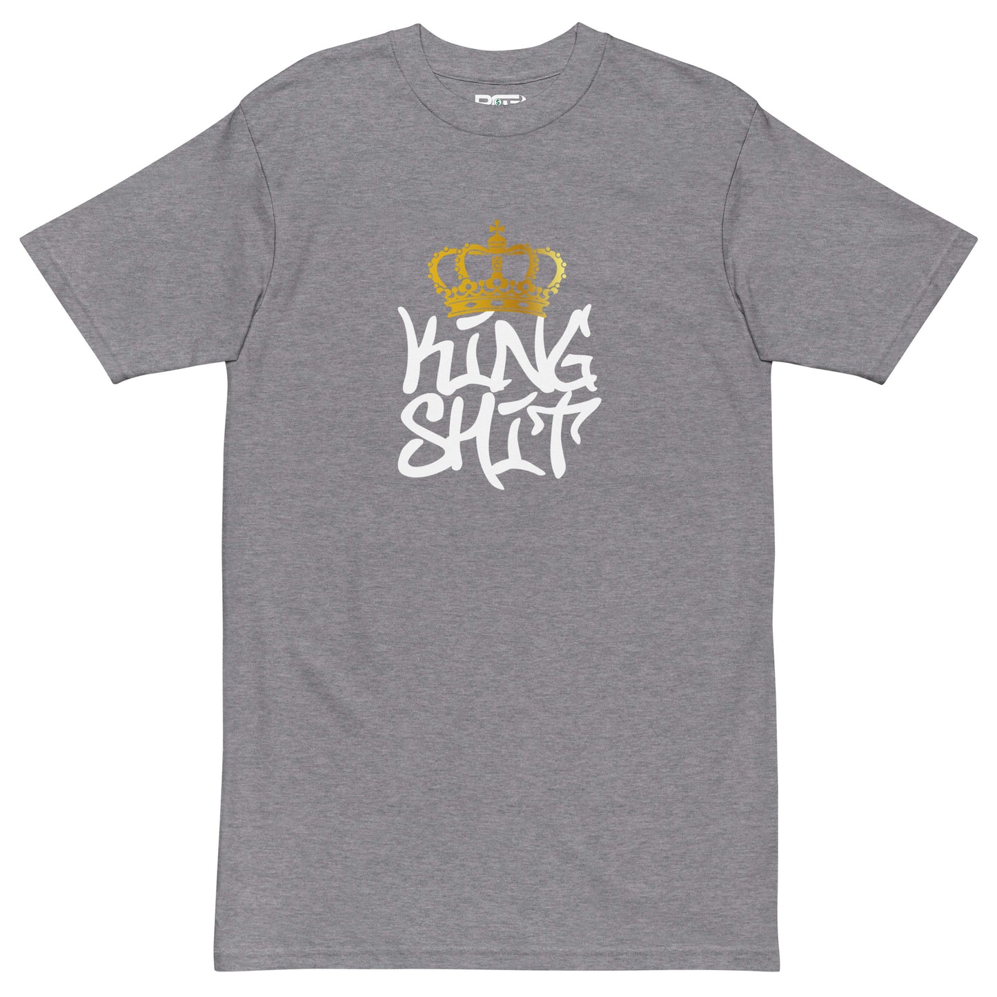 King Sh*t Men’s Premium Heavyweight Tee