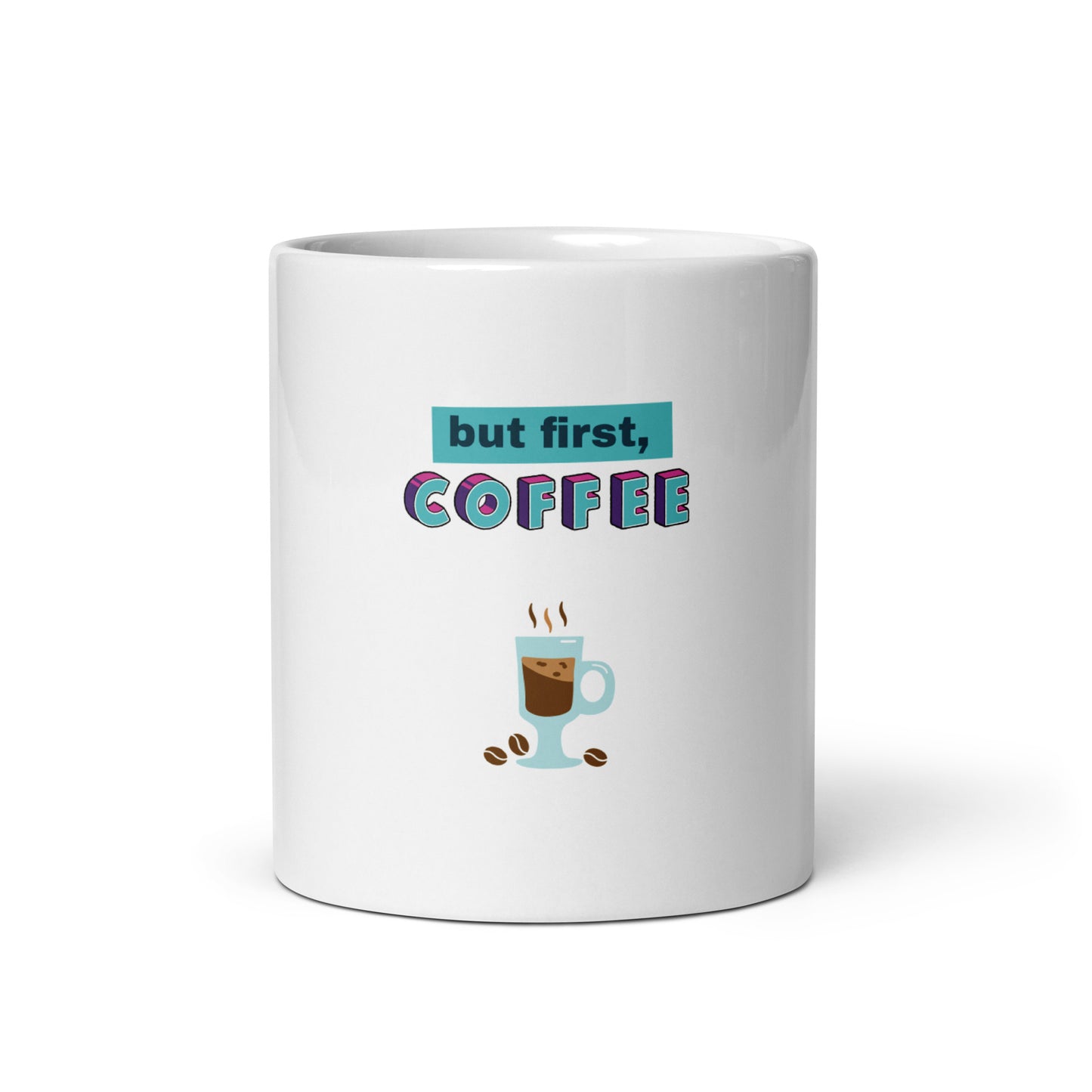 Coffee First Mug